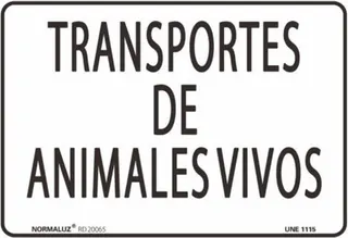 Señal Transporte Animales Vivos 300x400 mm