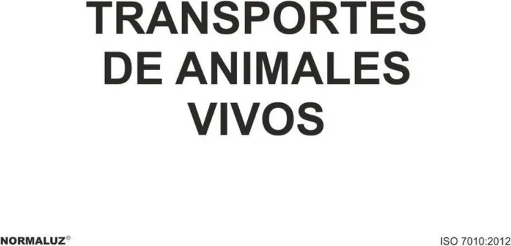 Señal Aluminio Transporte Animales Vivos 300x400 mm